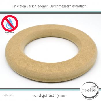 Preview: 1x Holzring Holz-Ring MDF 19 mm naturbelassen, unbehandelt - runde Kante