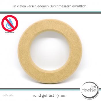 Preview: 1x Holzring Holz-Ring MDF 19 mm naturbelassen, unbehandelt - runde Kante