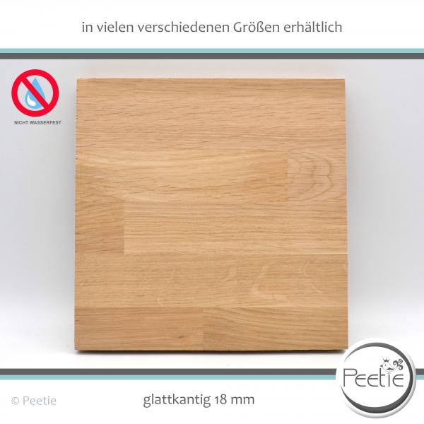 1x Holzzuschnitt Eiche Leimholz 18 mm naturbelassen, unbehandelt Holzplatte Tischplatte - glatte Kante
